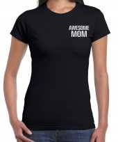 Awesome mom geweldige mama cadeau t-shirt zwart op borst voor dames
